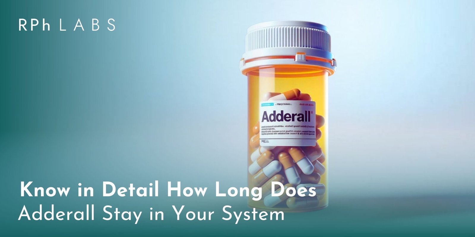 How long does Adderall stay in your system