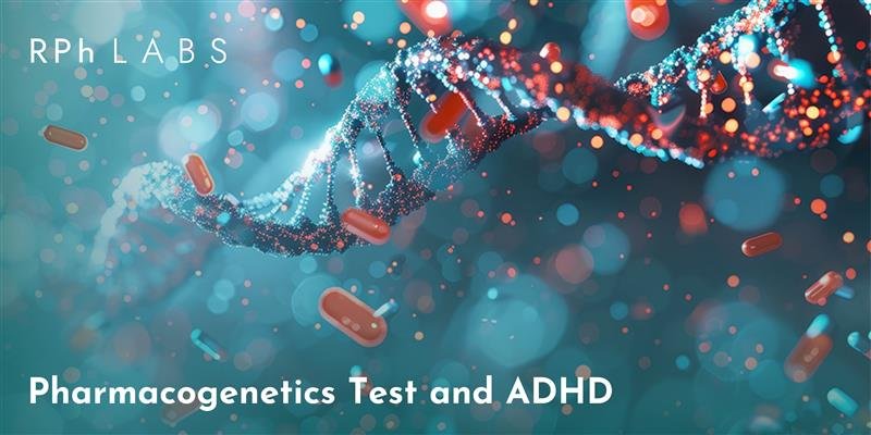 Pharmacogenetics Test and ADHD