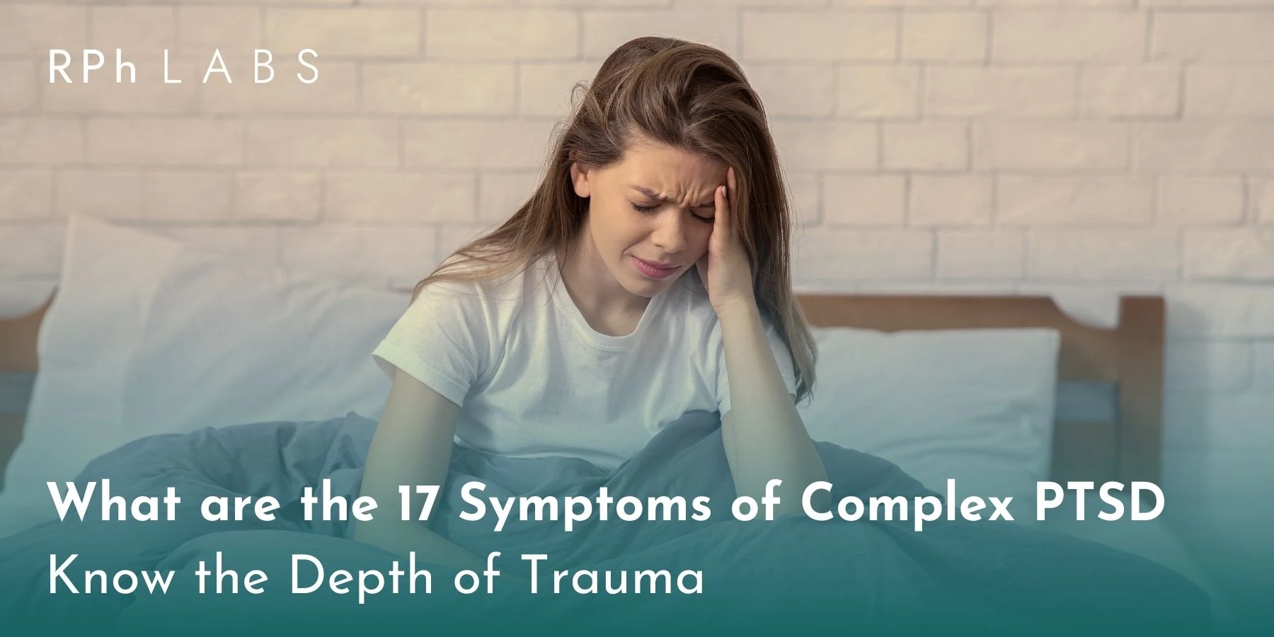 What are the 17 symptoms of complex PTSD