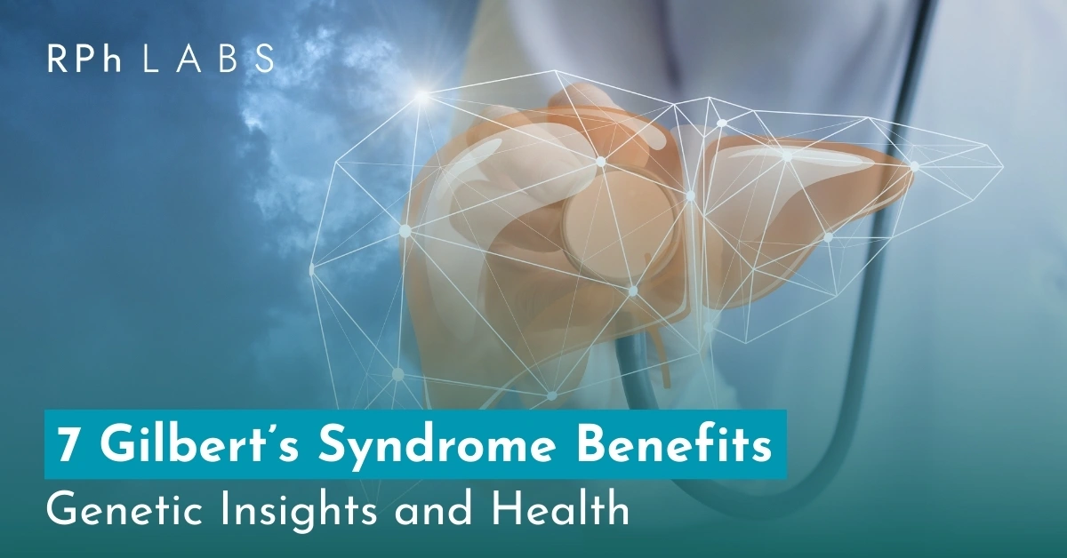 Gilbert Syndrome Benefits